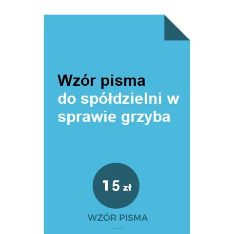 Jak napisać pismo do spółdzielni mieszkaniowej w sprawie grzyba?