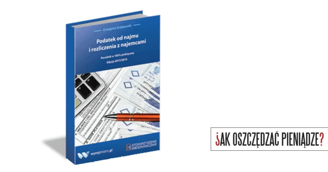Ile podatku od wynajmu mieszkania? Sprawdź, ile możesz stracić